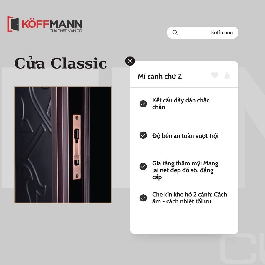 Mí cánh chữ Z cửa Classic Koffmann